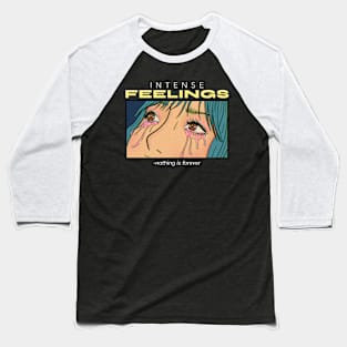 nothing is forever Baseball T-Shirt